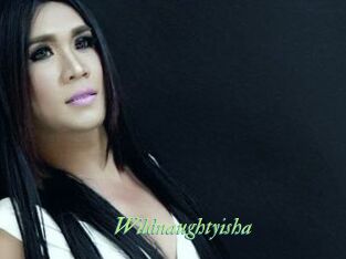 Wildnaughtyisha
