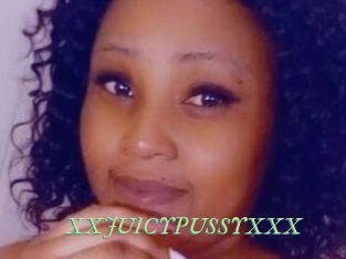 XXJUICYPUSSYXXX