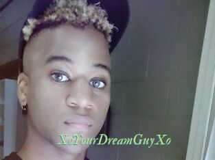 XoYourDreamGuyXo