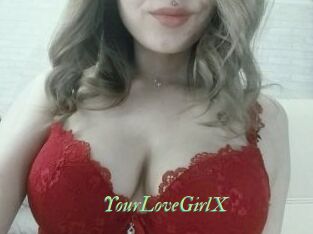 YourLoveGirlX