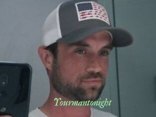 Yourmantonight