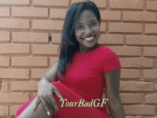 YourBadGF